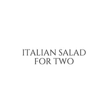 Load image into Gallery viewer, ITALIAN SALAD FOR TWO
